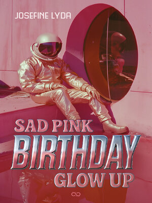 cover image of Sad Pink Birthday Glow Up